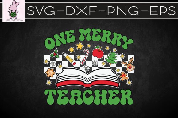 Christmas One Merry Teacher Retro SVG Graphics for Crafts