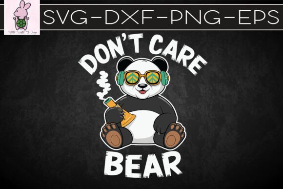 Don’t Care Panda Bear Weed Leaf SVG Graphics