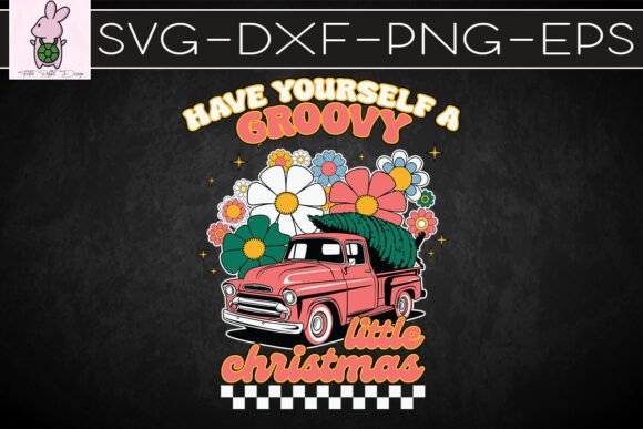 Have Yourself Groovy Christmas SVG: Crafts & Graphics