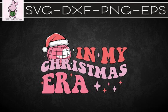 In My Christmas Era Groovy Christmas SVG: Graphics for Crafts & Content