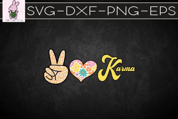 Peace Love Karma SVG: Graphics for Crafts & Soulful Branding