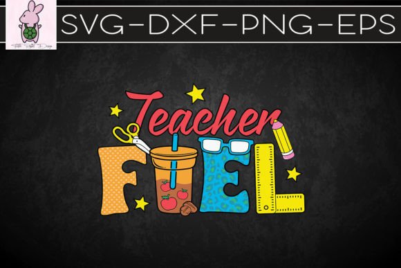Teacher Fuel Coffee Cups SVG: Graphics for Crafts & Local Branding